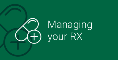 Managing your Rx