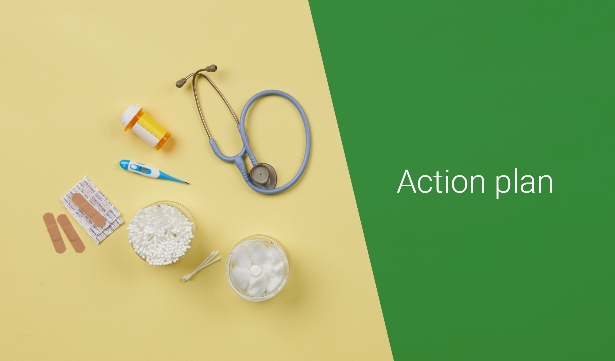 Medical supplies with action plan